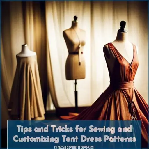 Tips and Tricks for Sewing and Customizing Tent Dress Patterns