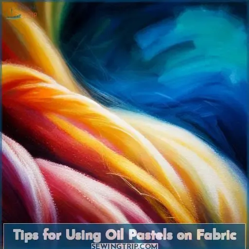 Tips for Using Oil Pastels on Fabric