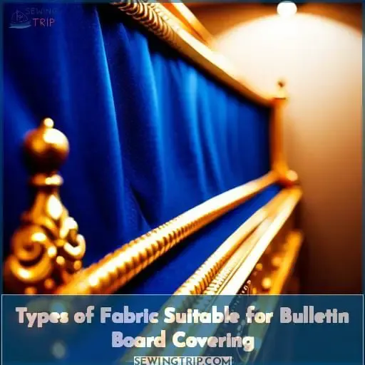 Types of Fabric Suitable for Bulletin Board Covering