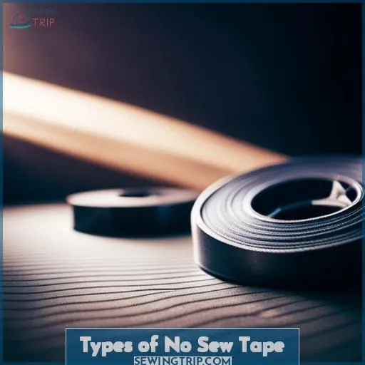 Types of No Sew Tape