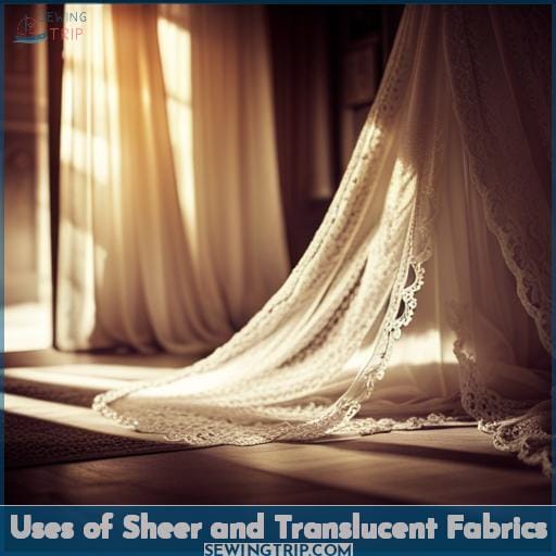 Uses of Sheer and Translucent Fabrics