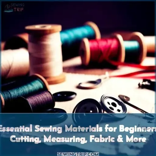 what are sewing materials