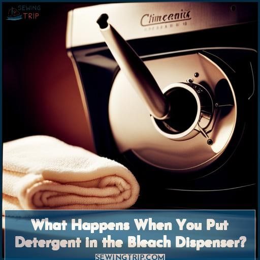 What Happens When You Put Detergent in the Bleach Dispenser