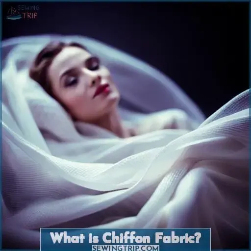 What is Chiffon Fabric