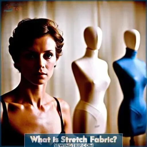 What is Stretch Fabric
