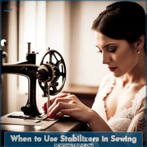 When to Use Stabilizers in Sewing