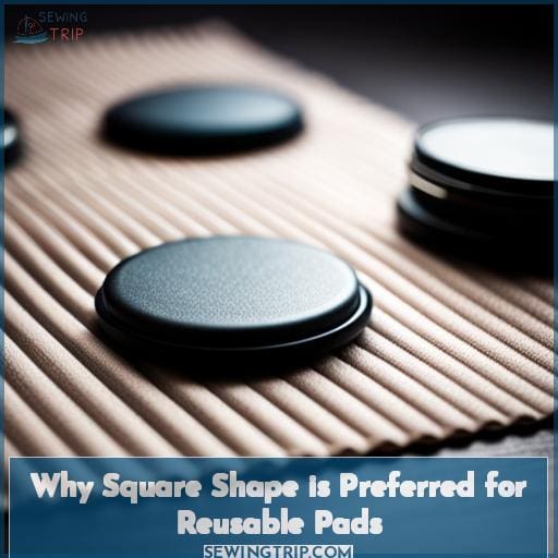 Why Square Shape is Preferred for Reusable Pads