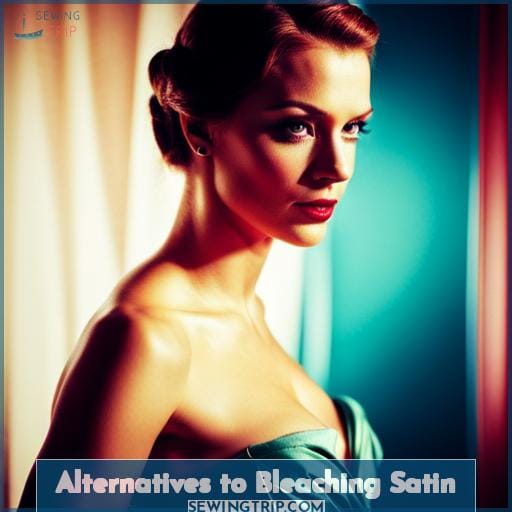 Alternatives to Bleaching Satin