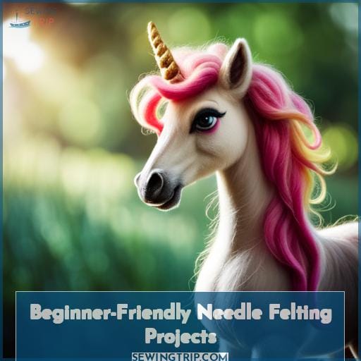 Beginner-Friendly Needle Felting Projects