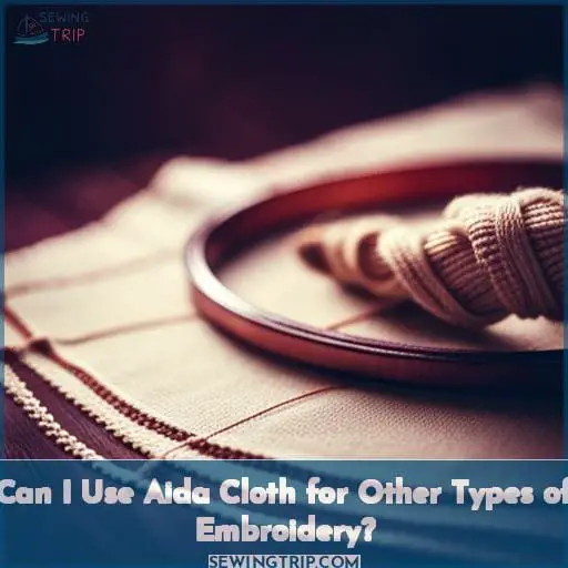 Can I Use Aida Cloth for Other Types of Embroidery