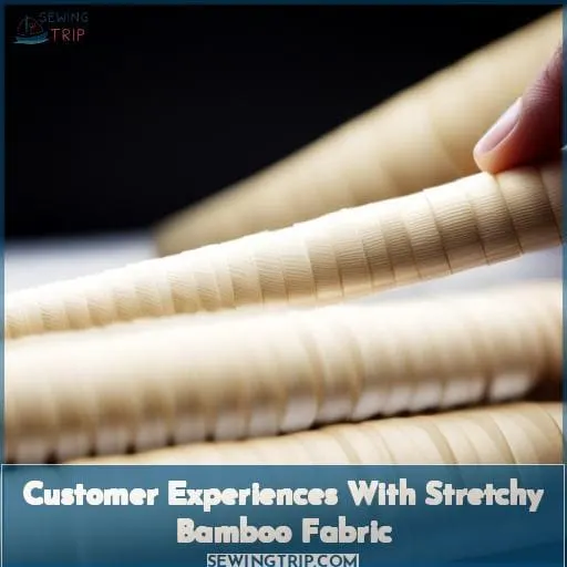 Customer Experiences With Stretchy Bamboo Fabric