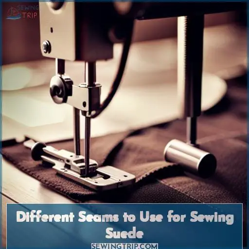 Different Seams to Use for Sewing Suede