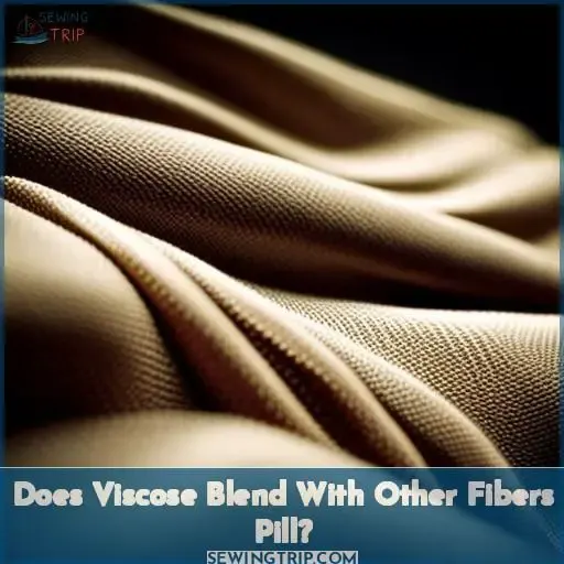 Does Viscose Blend With Other Fibers Pill