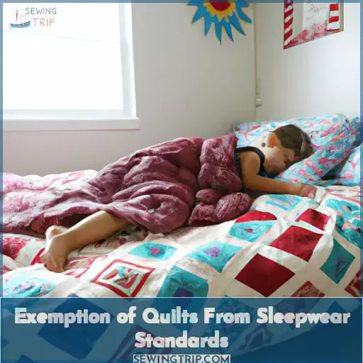 Exemption of Quilts From Sleepwear Standards
