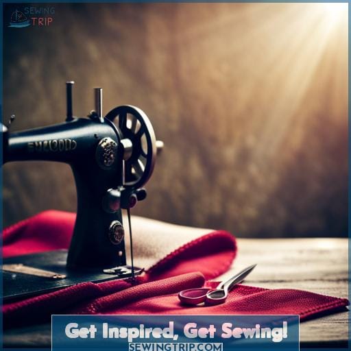Get Inspired, Get Sewing!