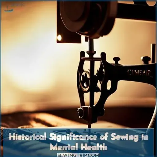 Historical Significance of Sewing in Mental Health