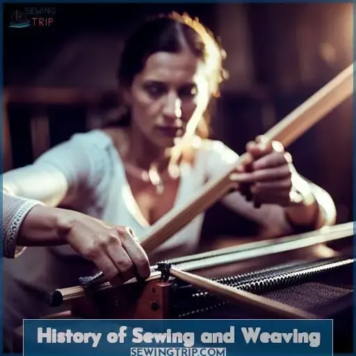 History of Sewing and Weaving