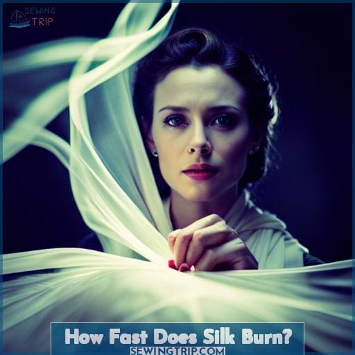 How Fast Does Silk Burn