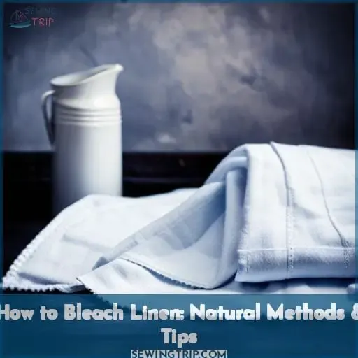 how to bleach linen