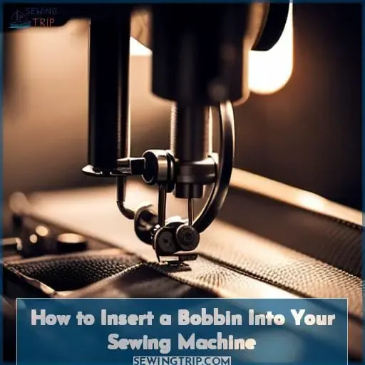 How to Insert a Bobbin Into Your Sewing Machine