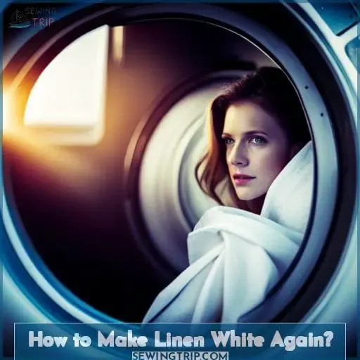 How to Make Linen White Again