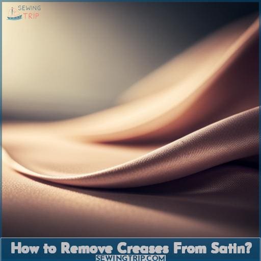 How to Remove Creases From Satin