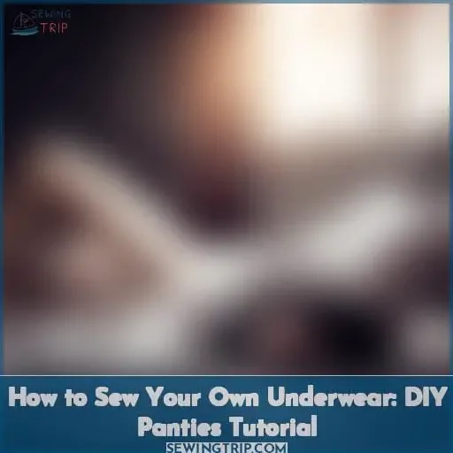 how to sew underwear