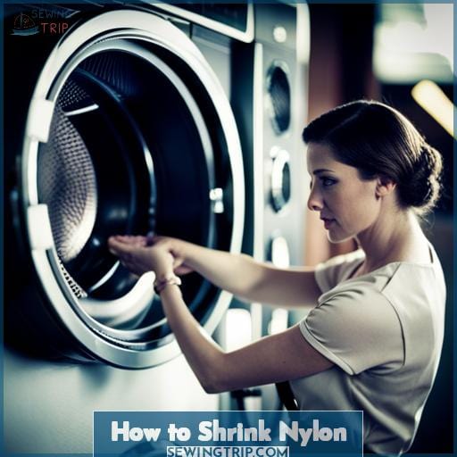 How to Shrink Nylon