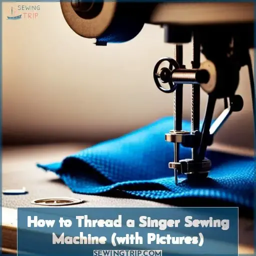 how to thread singer sewing machine
