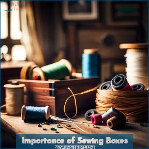 Importance of Sewing Boxes