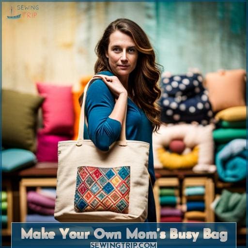 Make Your Own Mom’s Busy Bag