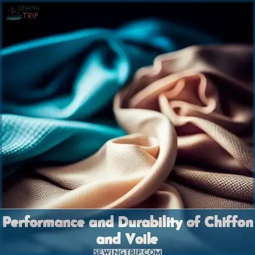 Performance and Durability of Chiffon and Voile
