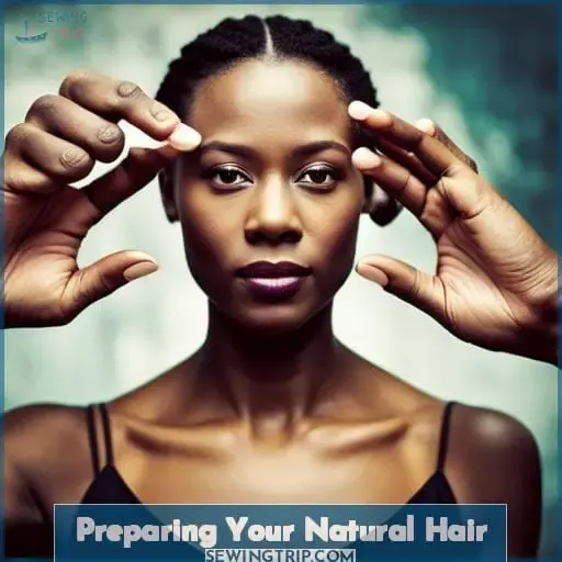Preparing Your Natural Hair