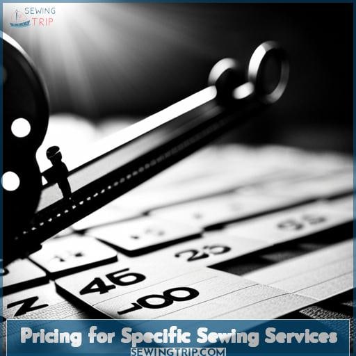 Pricing for Specific Sewing Services