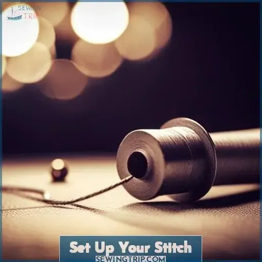 Set Up Your Stitch