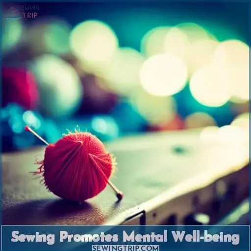 Sewing Promotes Mental Well-being