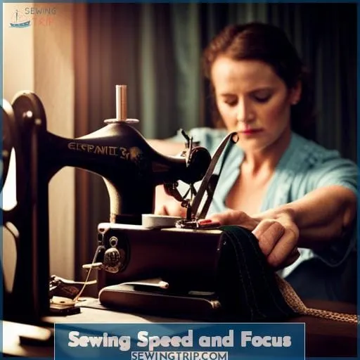 Sewing Speed and Focus