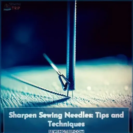 sharpen sewing needles pins