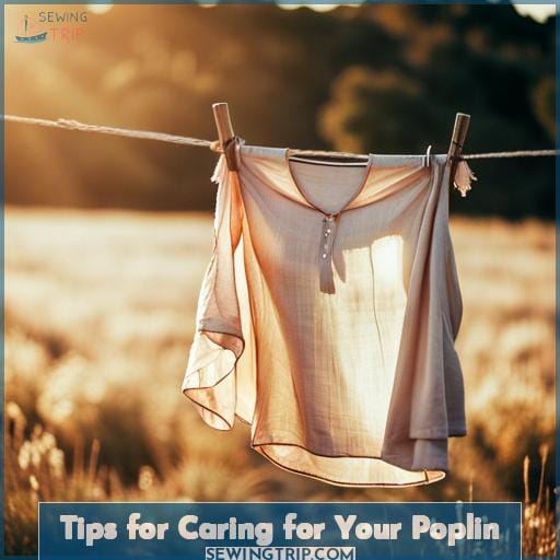 Tips for Caring for Your Poplin