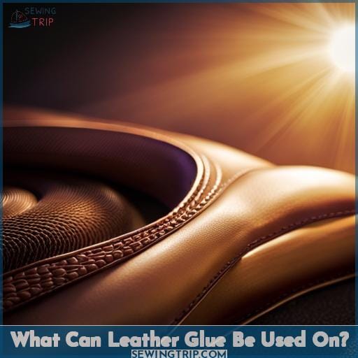 What Can Leather Glue Be Used On