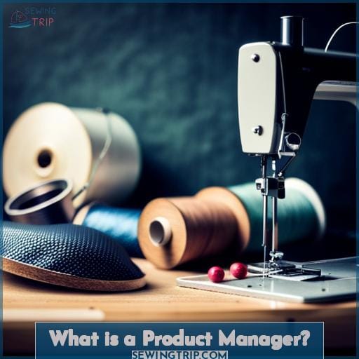 What is a Product Manager