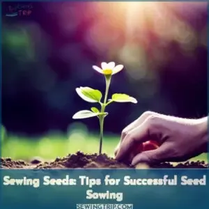 what is sewing seeds