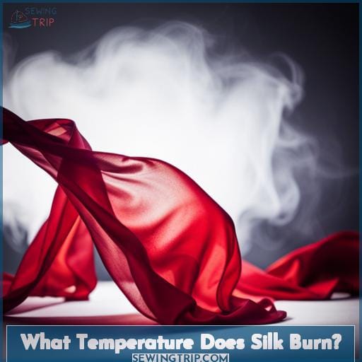 What Temperature Does Silk Burn
