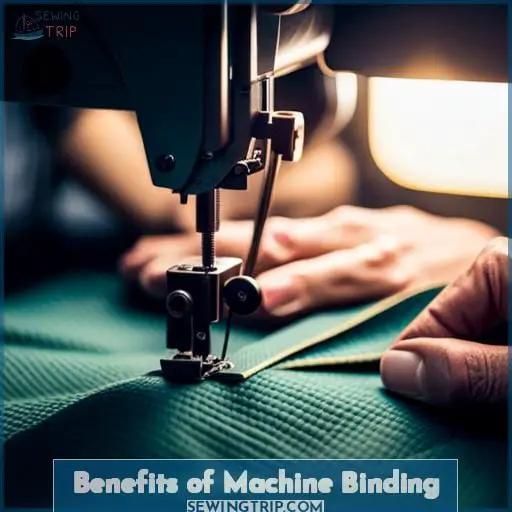 Benefits of Machine Binding