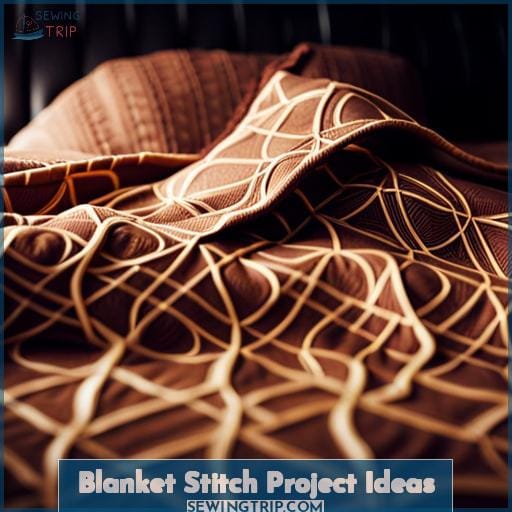 Blanket Stitch Project Ideas