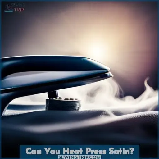Can You Heat Press Satin