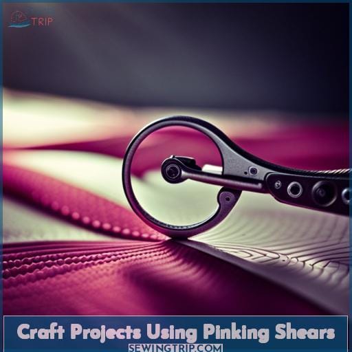 Craft Projects Using Pinking Shears