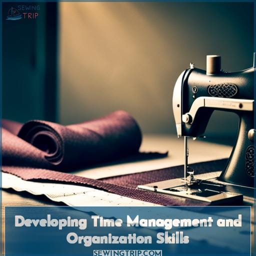 Developing Time Management and Organization Skills