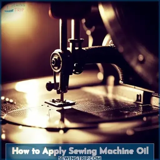 How to Apply Sewing Machine Oil