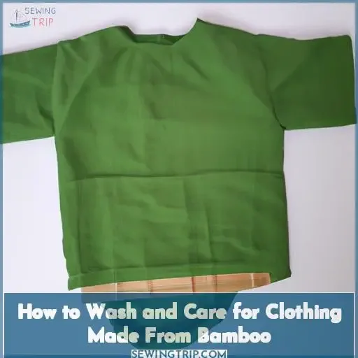 How to Wash and Care for Clothing Made From Bamboo